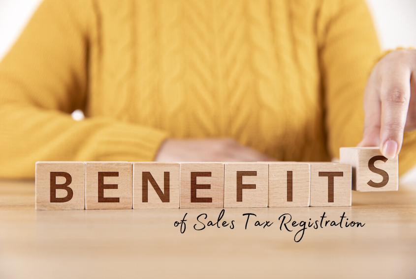 benifits of sales tax registration